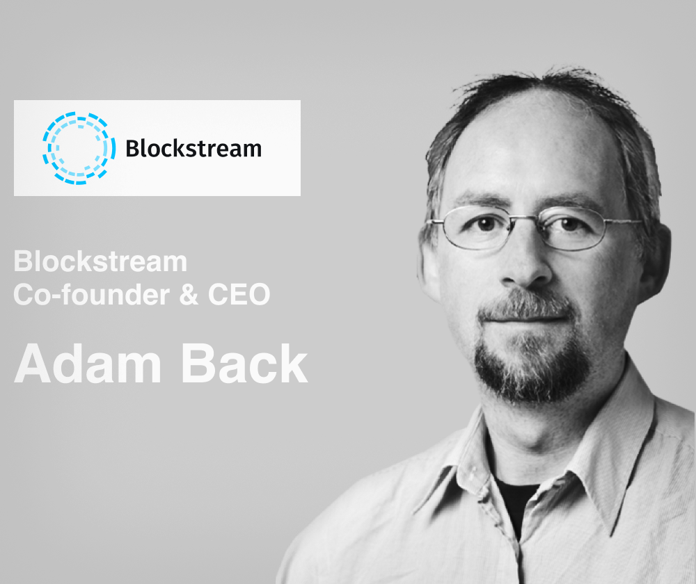 Adam Back — Blockstream Co-founder & CEO